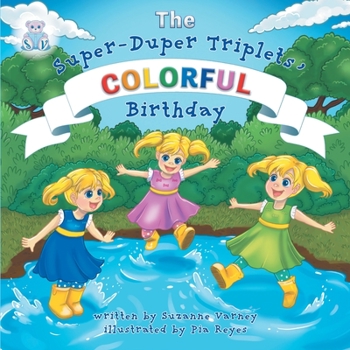 Paperback Colorful Birthday (The Super-Duper Triplets) Book