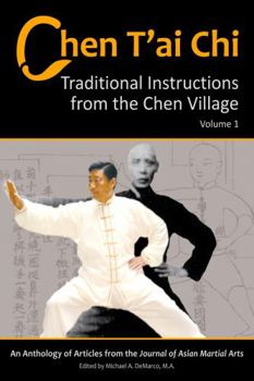 Paperback Chen T'ai Chi, Vol. 1: Traditional Instructions from the Chen Village Book