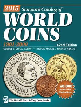 Paperback Standard Catalog of World Coins, 2015: 1901-2000 (Standard Catalog, 2015) Book