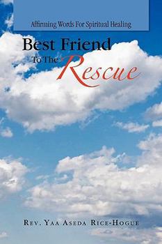 Paperback Best Friend to the Rescue Book
