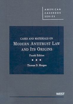 Hardcover Cases and Materials on Modern Antitrust Law and Its Origins Book