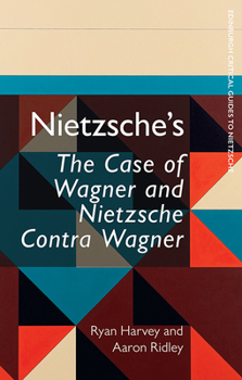 Paperback Nietzsche's the Case of Wagner and Nietzsche Contra Wagner Book