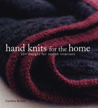 Paperback Hand Knits for the Home: 20+ Designs for Stylish Interiors Book