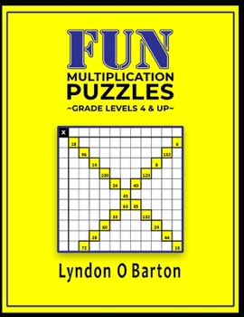 Paperback Fun Multiplication Puzzles: Grade Levels 4 & Up Book