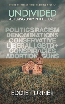 Paperback Undivided: Restoring Unity In The Church Book