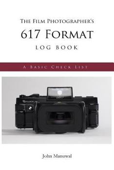 Paperback The Film Photographer's 617 Format: Log Book
