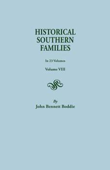 Paperback Historical Southern Families. in 23 Volumes. Volume VIII Book