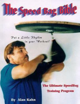 Paperback The Speed Bag Bible: The Ultimate Speed Bag Training Program Book