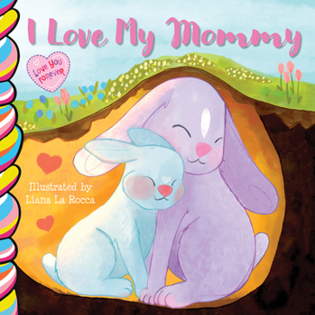 Board book I Love My Mommy Book