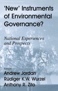 Hardcover New Instruments of Environmental Governance?: National Experiences and Prospects Book