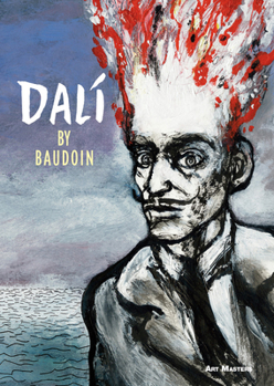 Dalí par Baudoin - Book  of the SelfMadeHero's Art Masters