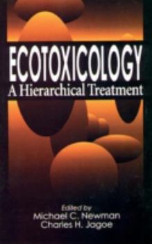 Hardcover Ecotoxicology: A Hierarchical Treatment Book