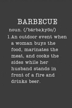 Barbecue: BBQ Gifts - Small Lined Writing Journal or Notebook (Card Alternative) (Definition, Humor)