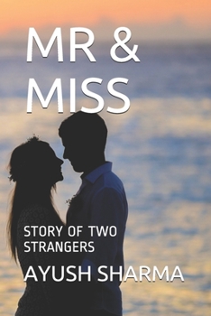 Paperback MR & Miss: Story of Two Strangers Book