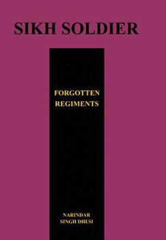 Paperback SIKH SOLDIERSForgotten Regiments Book