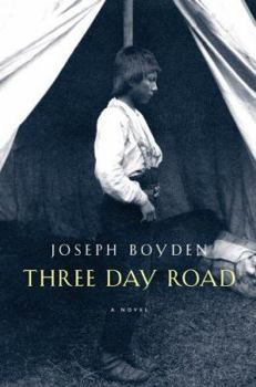 Three Day Road - Book  of the Bird Family Trilogy