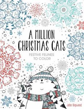 Paperback A Million Christmas Cats, 8: Festive Felines to Color Book