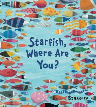 Hardcover Starfish, Where Are You? Book