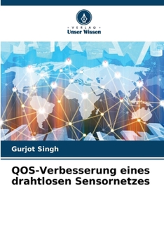 Paperback QOS-Verbesserung eines drahtlosen Sensornetzes [German] Book
