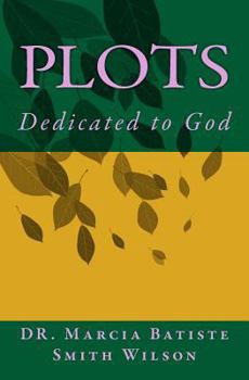 Paperback Plots: Dedicated to God Book