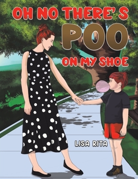 Paperback Oh No There's Poo On My Shoe Book