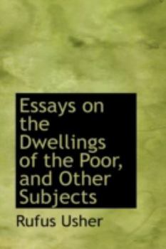 Paperback Essays on the Dwellings of the Poor, and Other Subjects Book