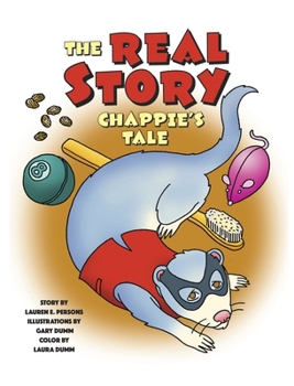 Hardcover Chappie's Tale: The Real Story of Our Funny Ferret Book