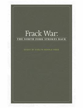 Paperback Frack War: The North Fork Strikes Back Book