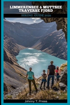 Paperback Limmerensee & Muttsee Traverse Fjord Hiking Guide 2026 Book