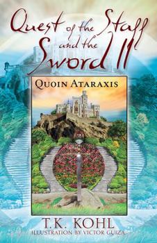 Paperback Quest of the Staff and the Sword, II: Quoin Ataraxis Book