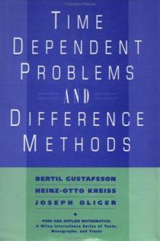 Hardcover Time Dependent Problems and Difference Methods Book