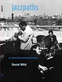 Hardcover Jazzpaths: An American Photomemento Book