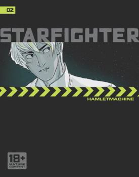 Starfighter Chapter 2 - Book #2 of the Starfighter