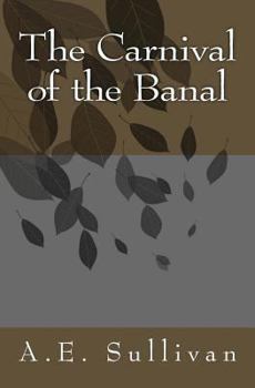 Paperback The Carnival of the Banal Book
