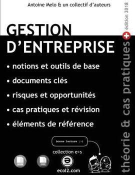 Paperback Gestion d'entreprise: principes de base et cas pratique [French] Book