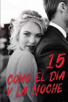 Paperback Como El D?a y La Noche 15: Amigos, Parientes y Preguntas Inc?modas [Spanish] Book