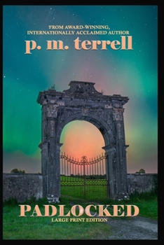 Paperback Padlocked: Large Print Edition Book