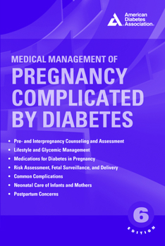 Paperback Medical Management of Pregnancy Complicated by Diabetes Book