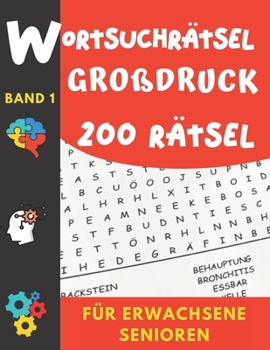 Paperback Wortsuchrätsel Großdruck: Für erwachsene senioren und Kinder ab 12 Jahren 200 Rätsel-5000 Wörter Mit Lösungen 1 Raster pro Seite [German] Book