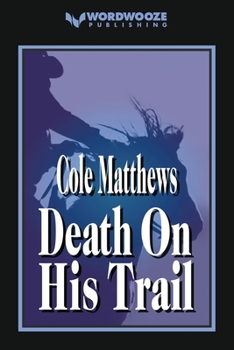 Paperback Death On His Trail Book