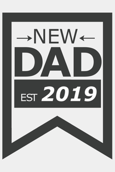 New DAD est 2019: New DAD est 2019: Notebook / Journal gift (6 x 9 inch - 110 pages - checkered / graphpaper 4x4)