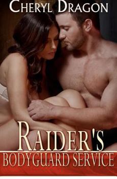 Raider's Bodyguard Service - Book  of the Raider's Bodyguard Service