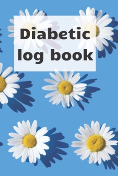 Paperback Diabetic Log Book: Blood sugar notebook, journal record, diabetic organiser, Glucose Tracker Book