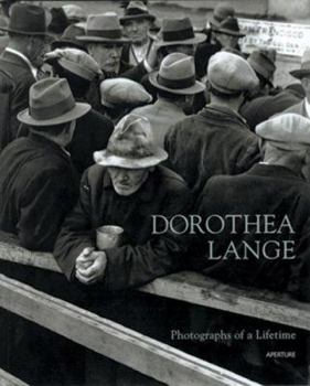 Paperback Dorothea Lange: Photographs Of A Lifetime: An Aperture Monograph Book