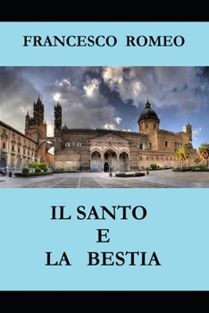 Paperback Il Santo e La Bestia [Italian] Book