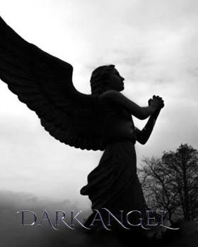 Paperback Dark Angel: Sir Michael dark angel Art Journal Book