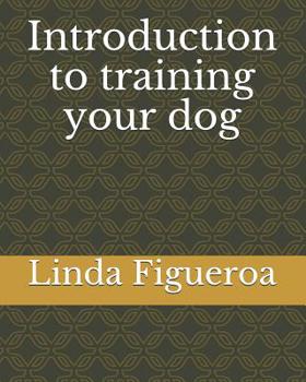 Paperback Introduction to training your dog Book