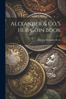 Paperback Alexander & Co.'s Hub Coin Book