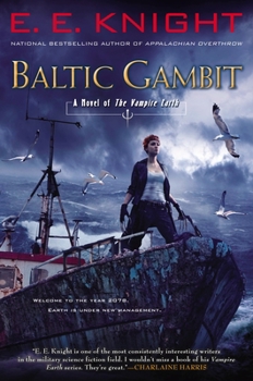 Baltic Gambit - Book #11 of the Vampire Earth