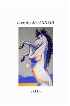 Paperback Everyday Mind XXVIII Book
